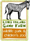 [Long Island Game Farm Logo]